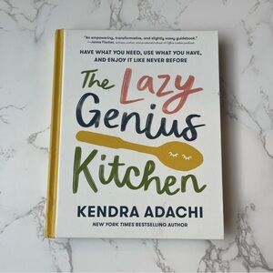 The Lazy Genius Kitchen by Kendra Adachi